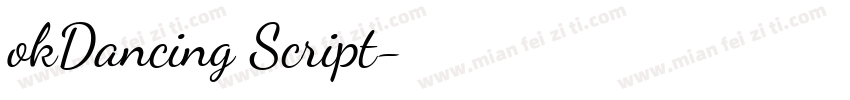 okDancing Script字体转换